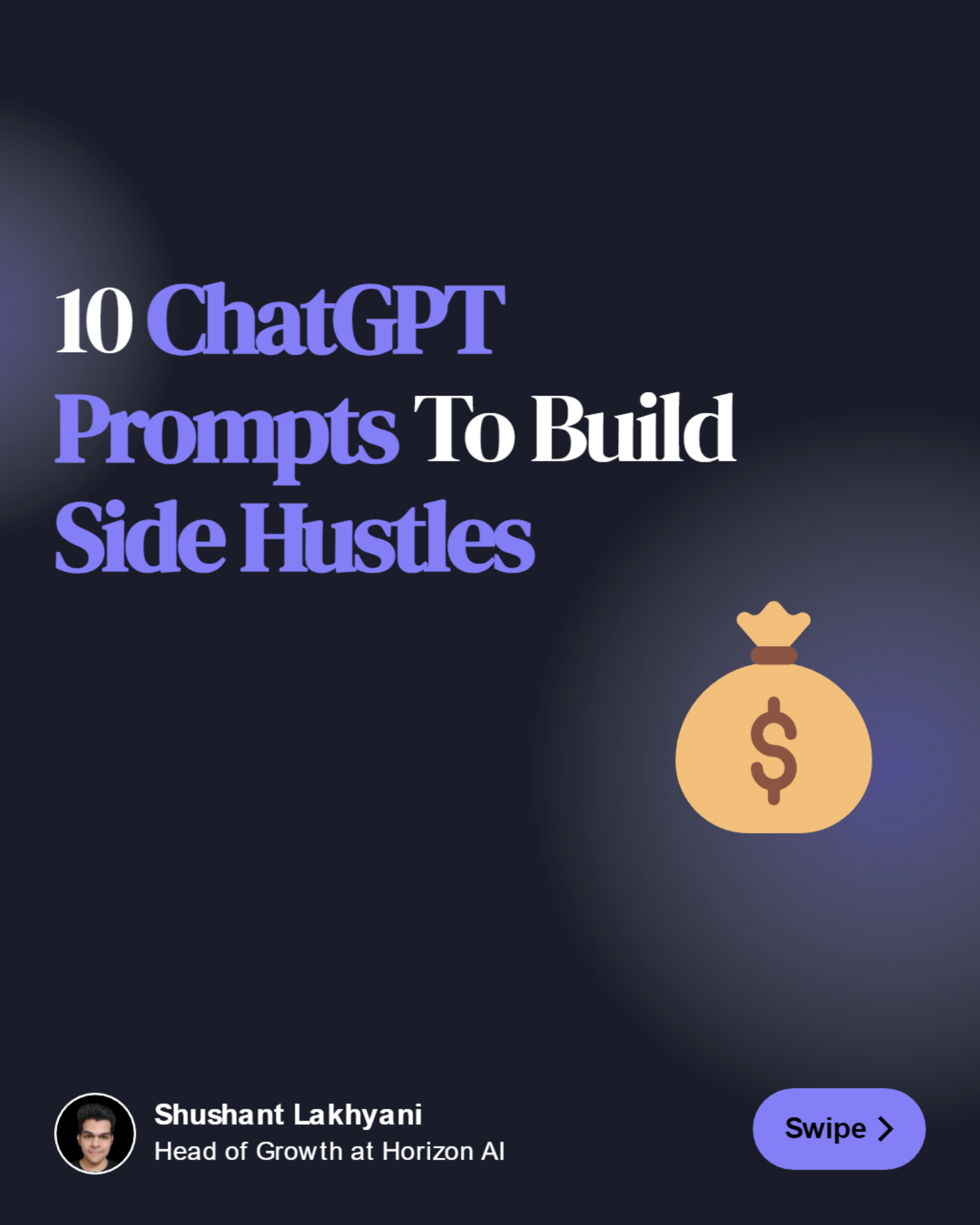 10 ChatGPT Prompts To Build Side Hustles