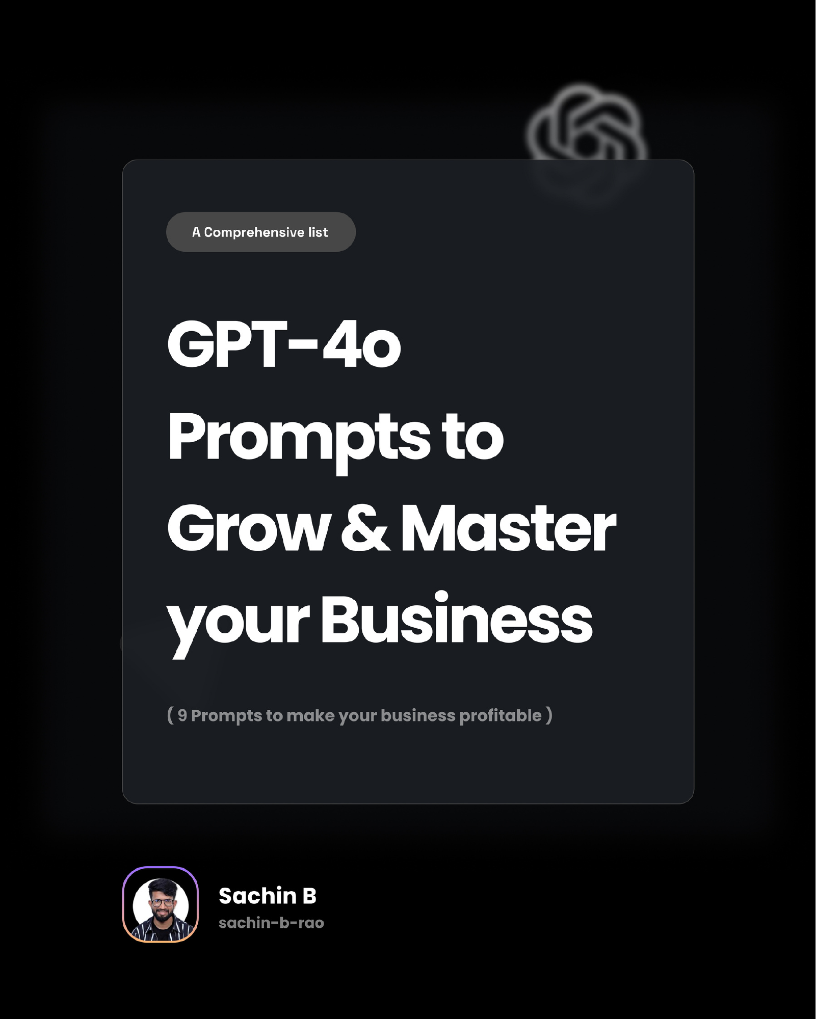 GPT-40 Prompts to Grow & Master your Business