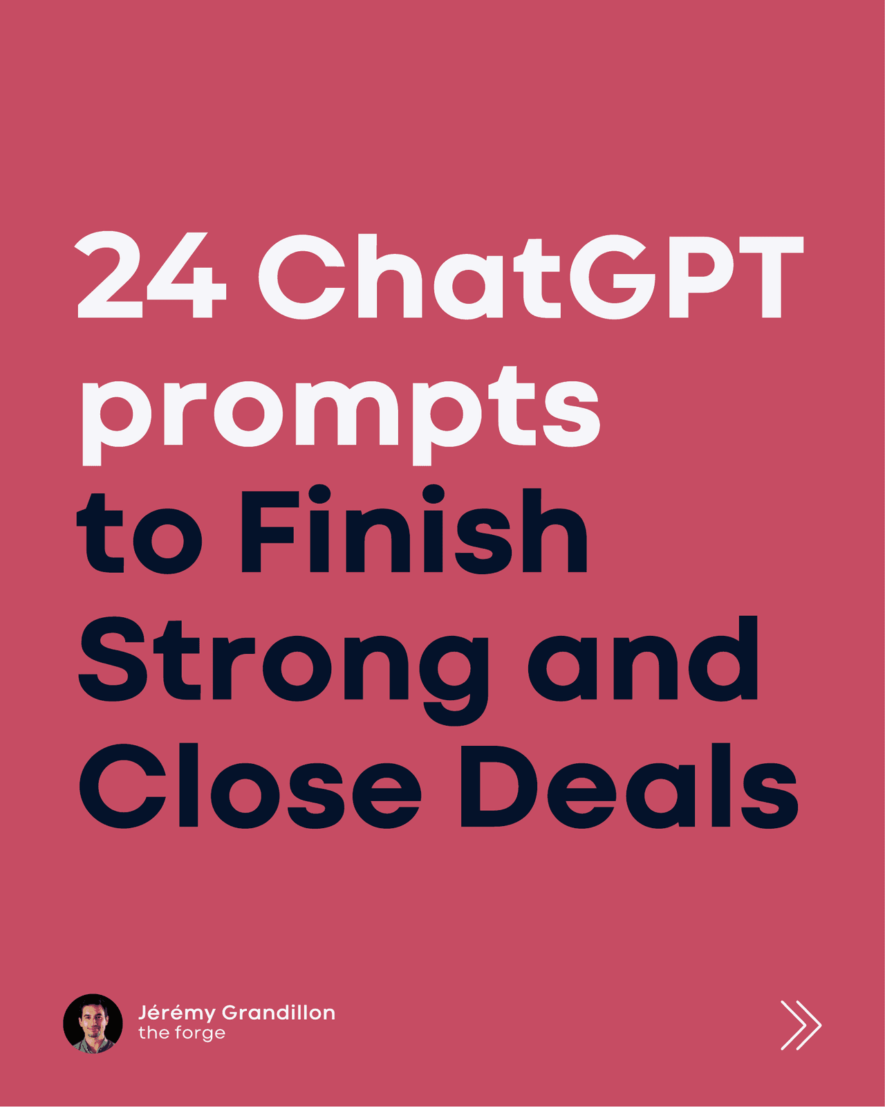 24 ChatGPT prompts to Finish Strong and Close Deals
