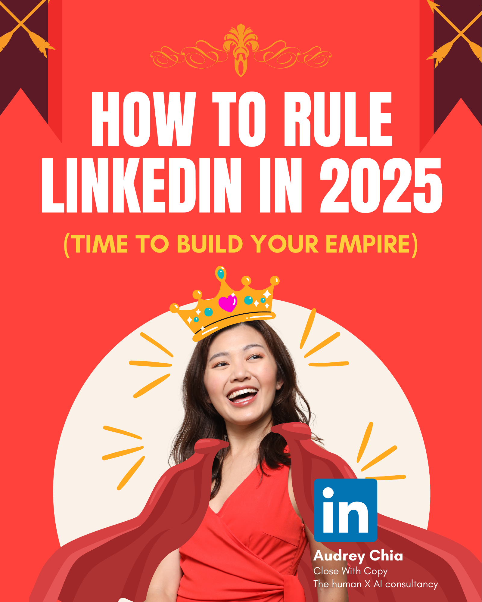 HOW TO RULE LINKEDIN IN 2025