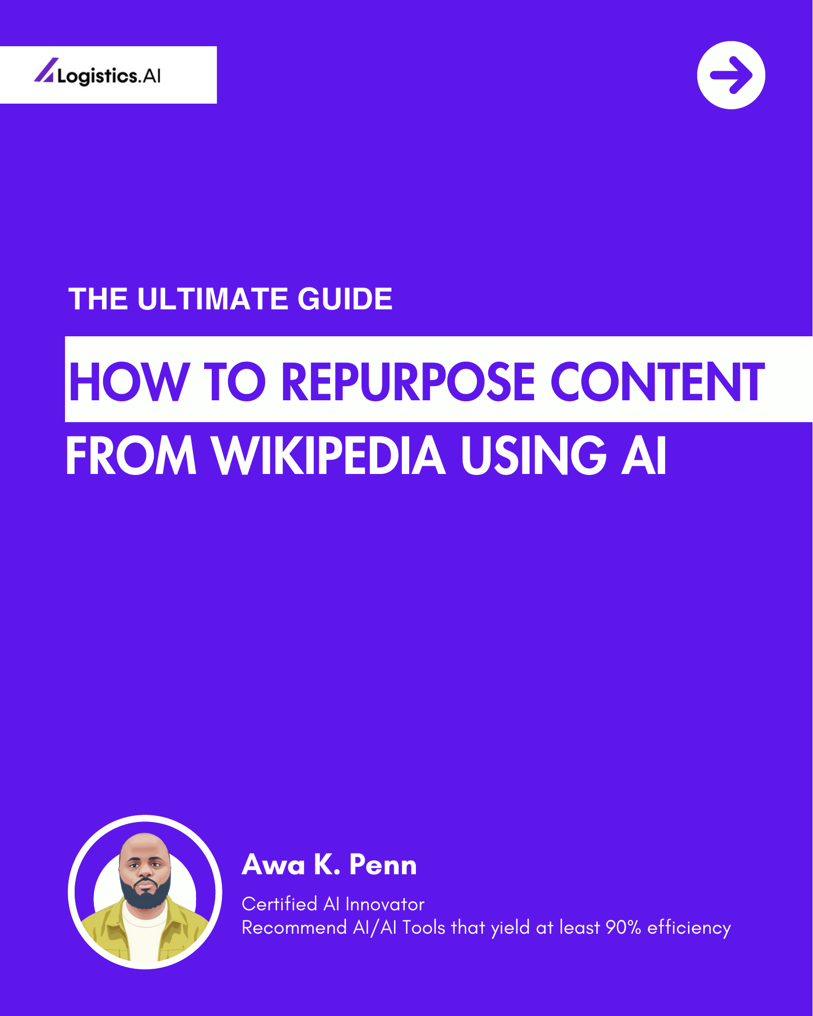 THE ULTIMATE GUIDE: HOW TO REPURPOSE CONTENT FROM WIKIPEDIA USING AI