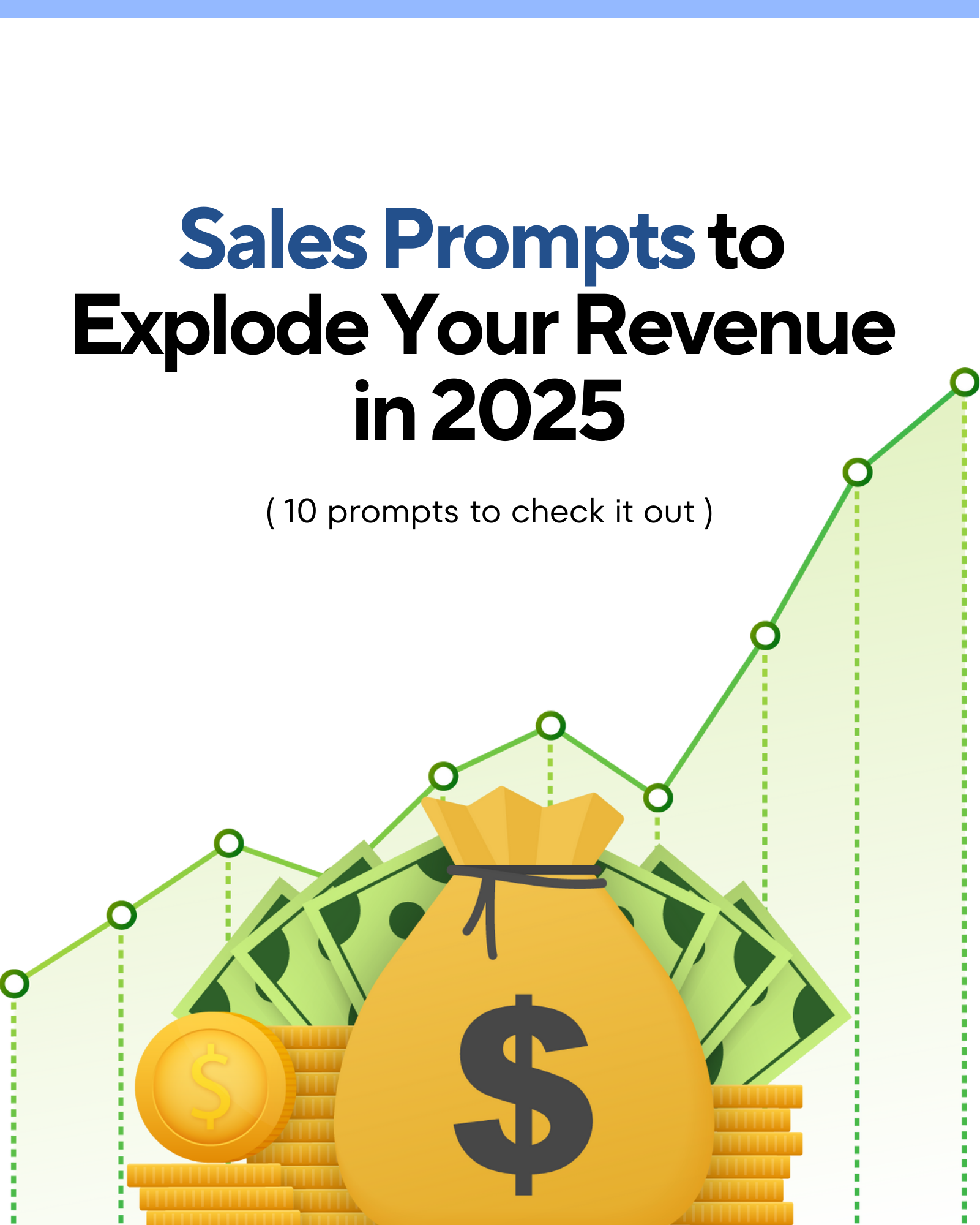 Sales Prompts to Explode Your Revenue in 2025