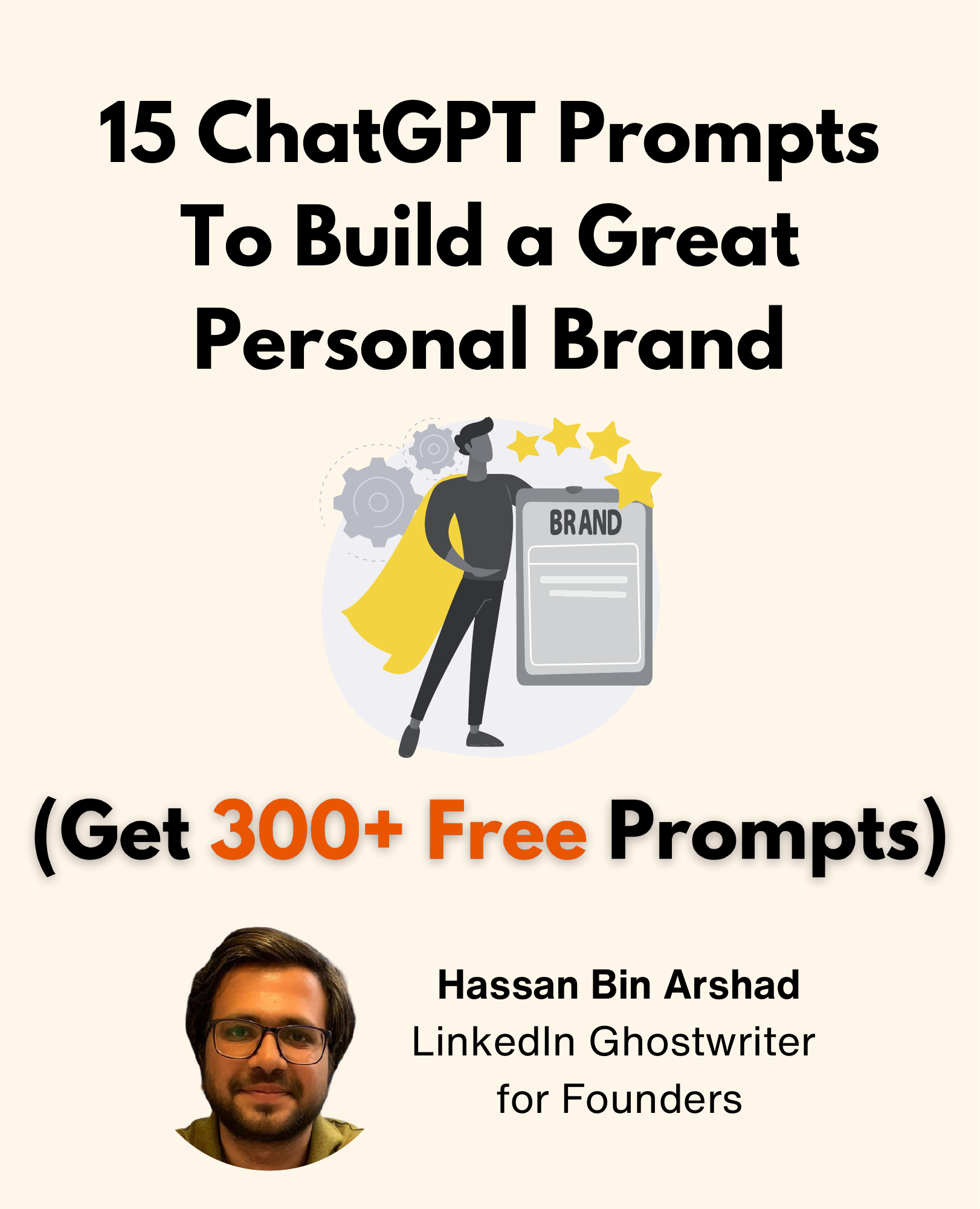 15 ChatGPT Prompts To Build a Great Personal Brand
