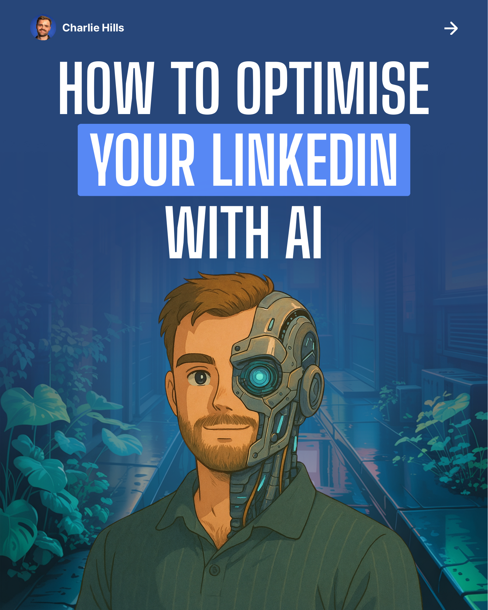 HOW TO OPTIMISE YOUR LINKEDIN WITH AI