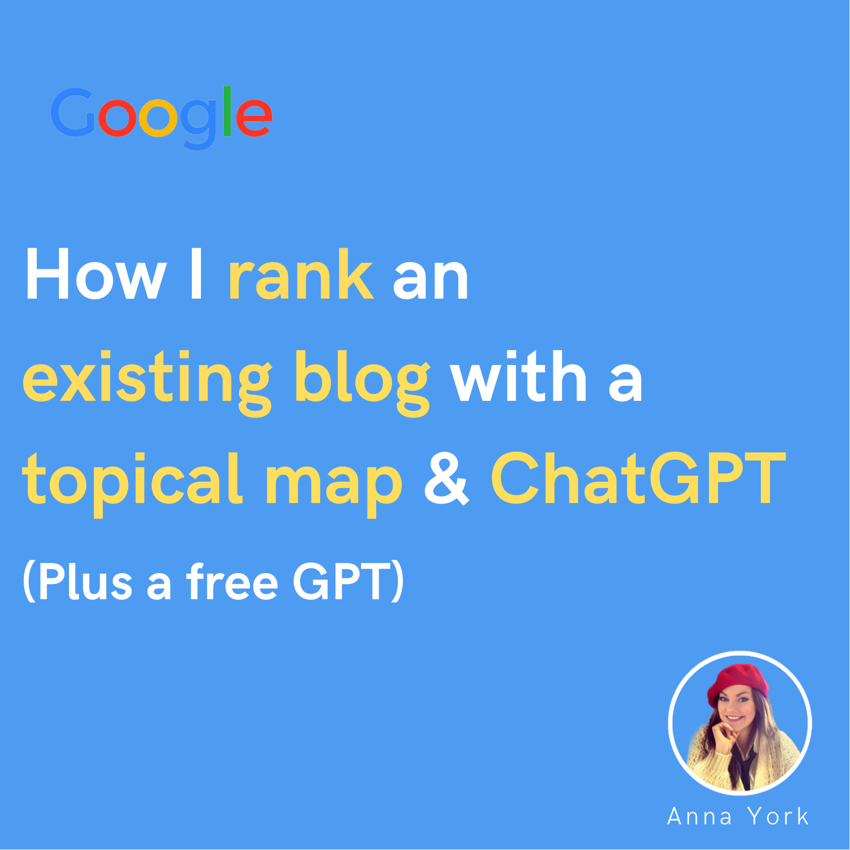 How I rank an existing blog with a topical map & ChatGPT