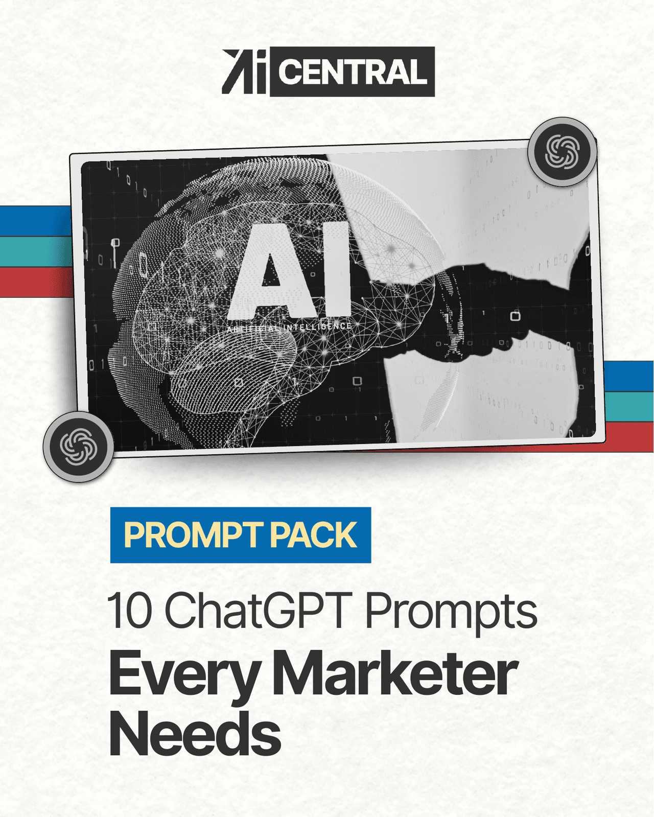 10 ChatGPT Prompts Every Marketer Needs