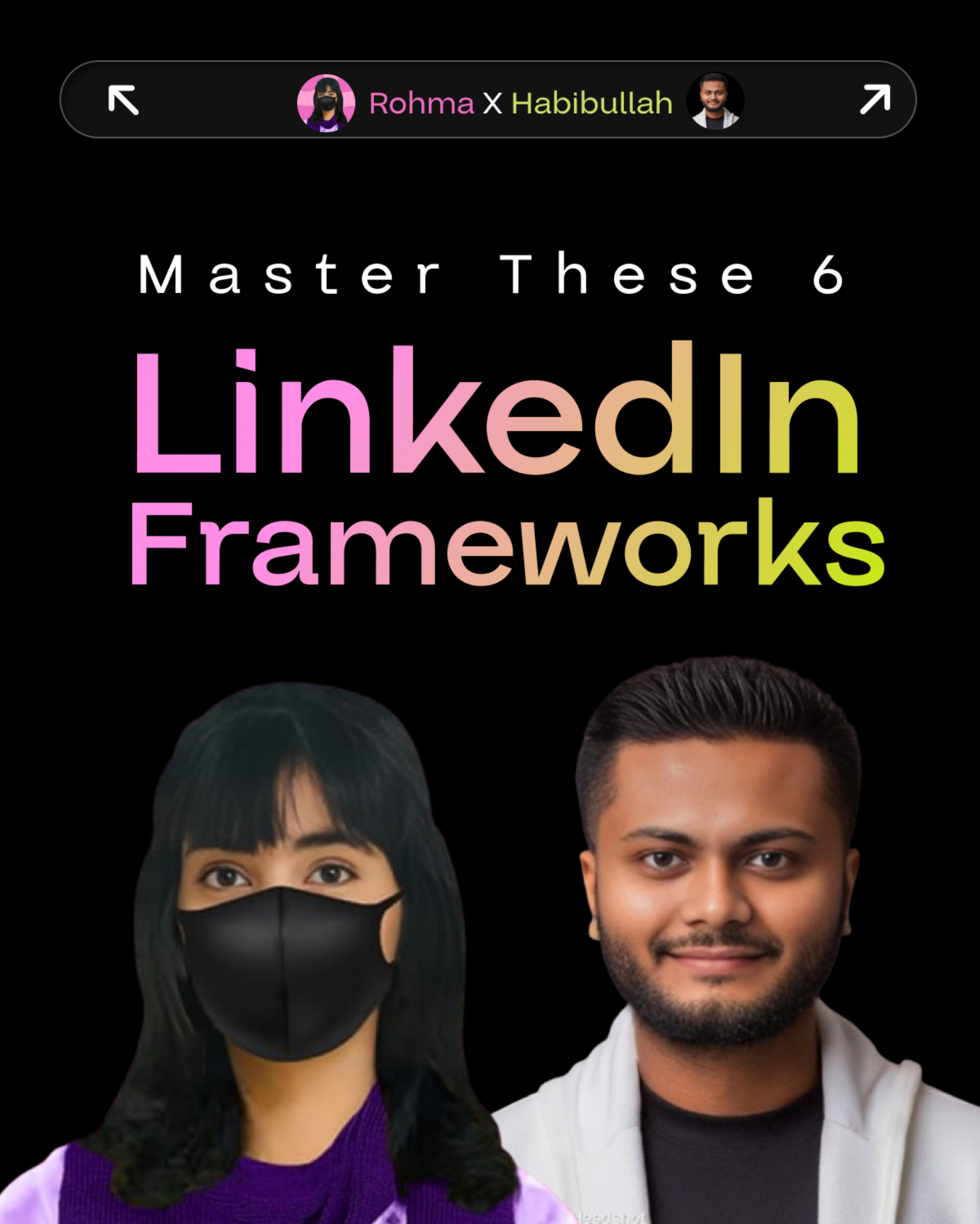 Master These 6 LinkedIn Frameworks