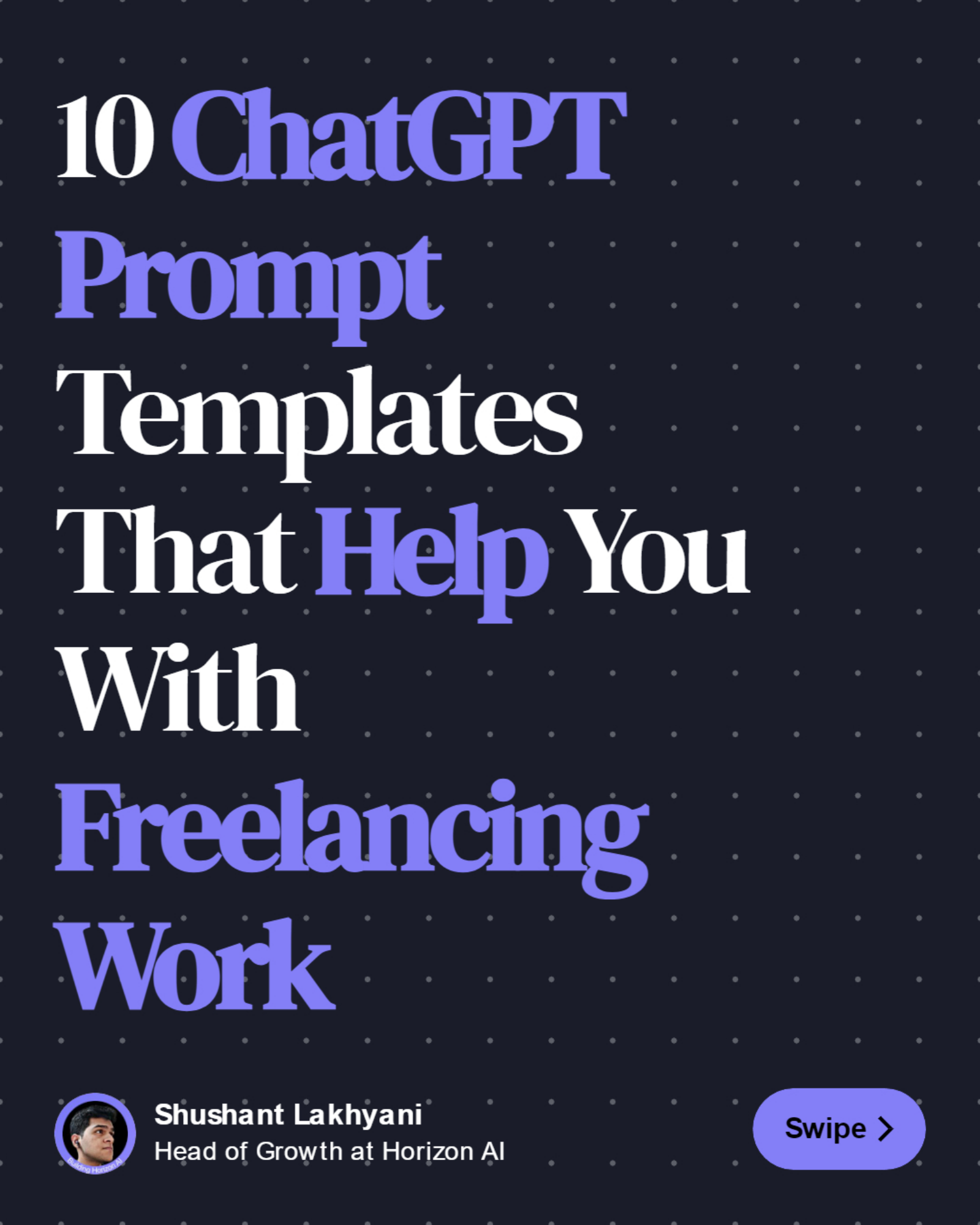10 ChatGPT Prompt Templates That Help You With Freelancing Work