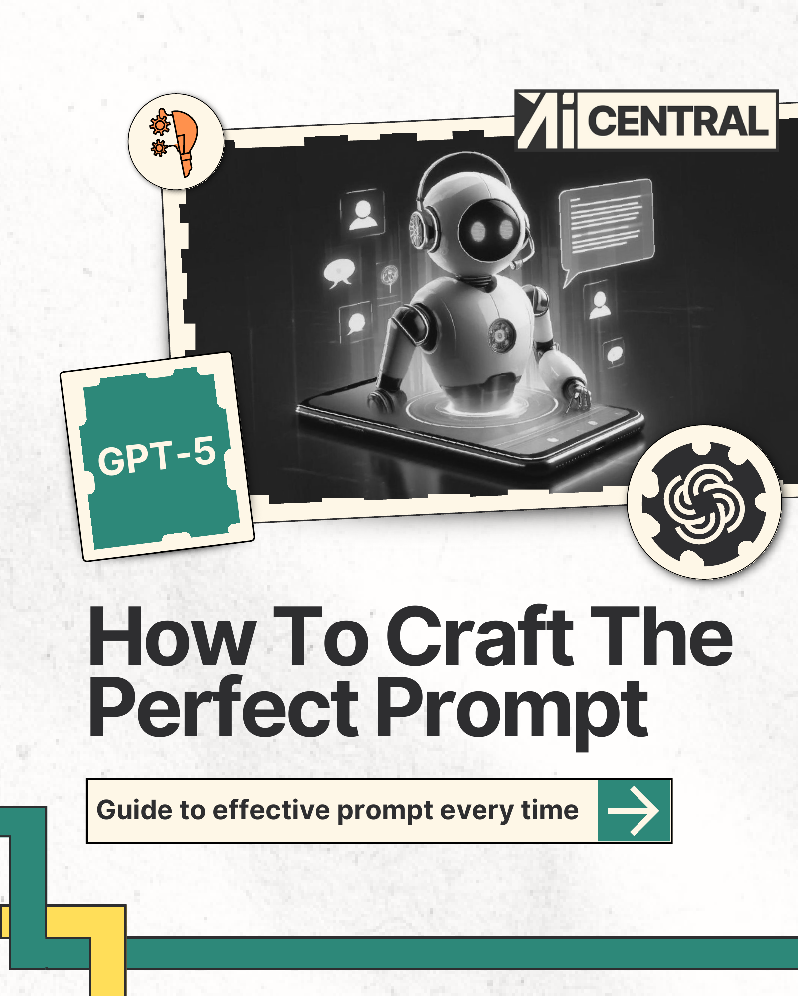 How To Craft The Perfect Prompt Every Time