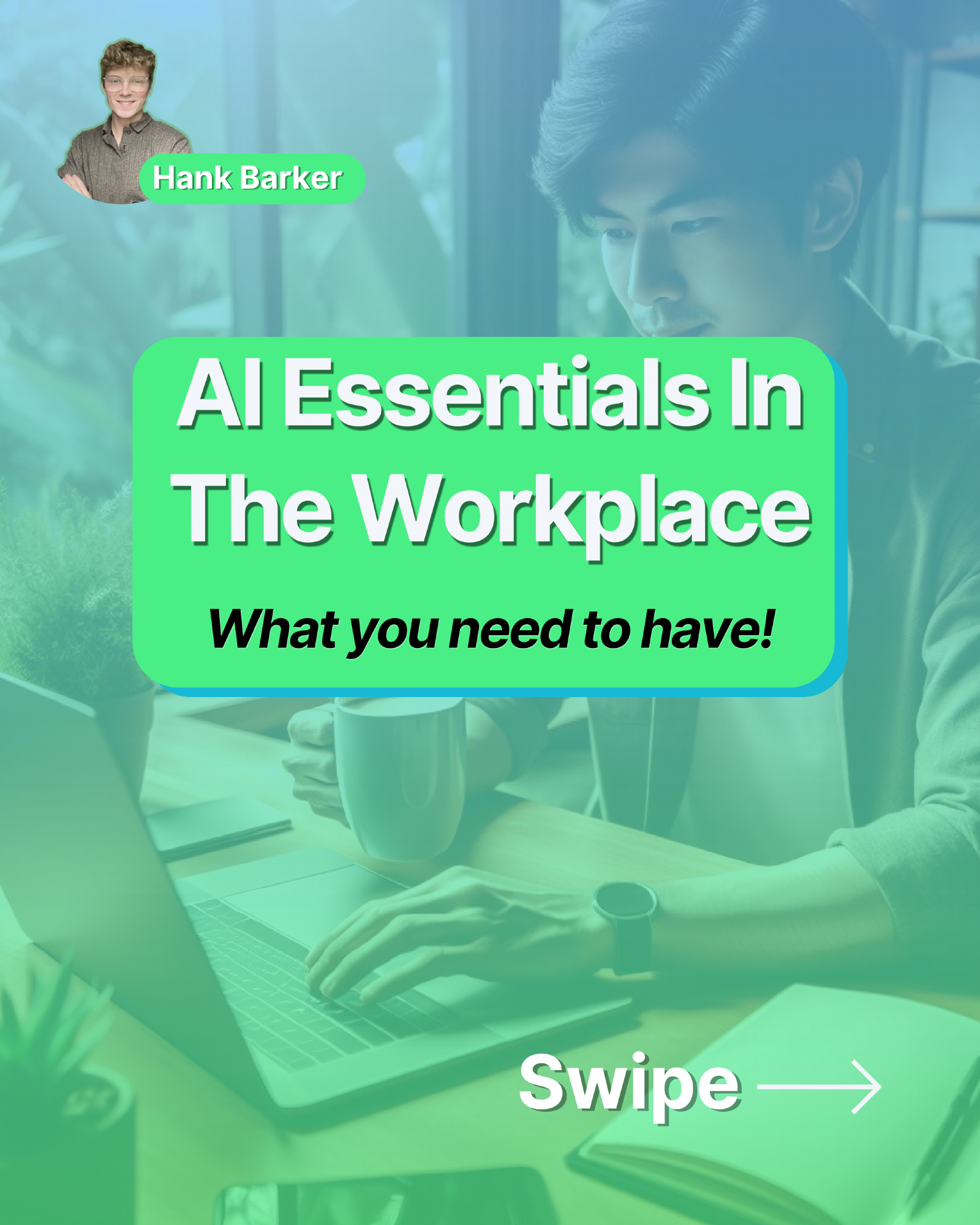 AI Essentials In The Workplace