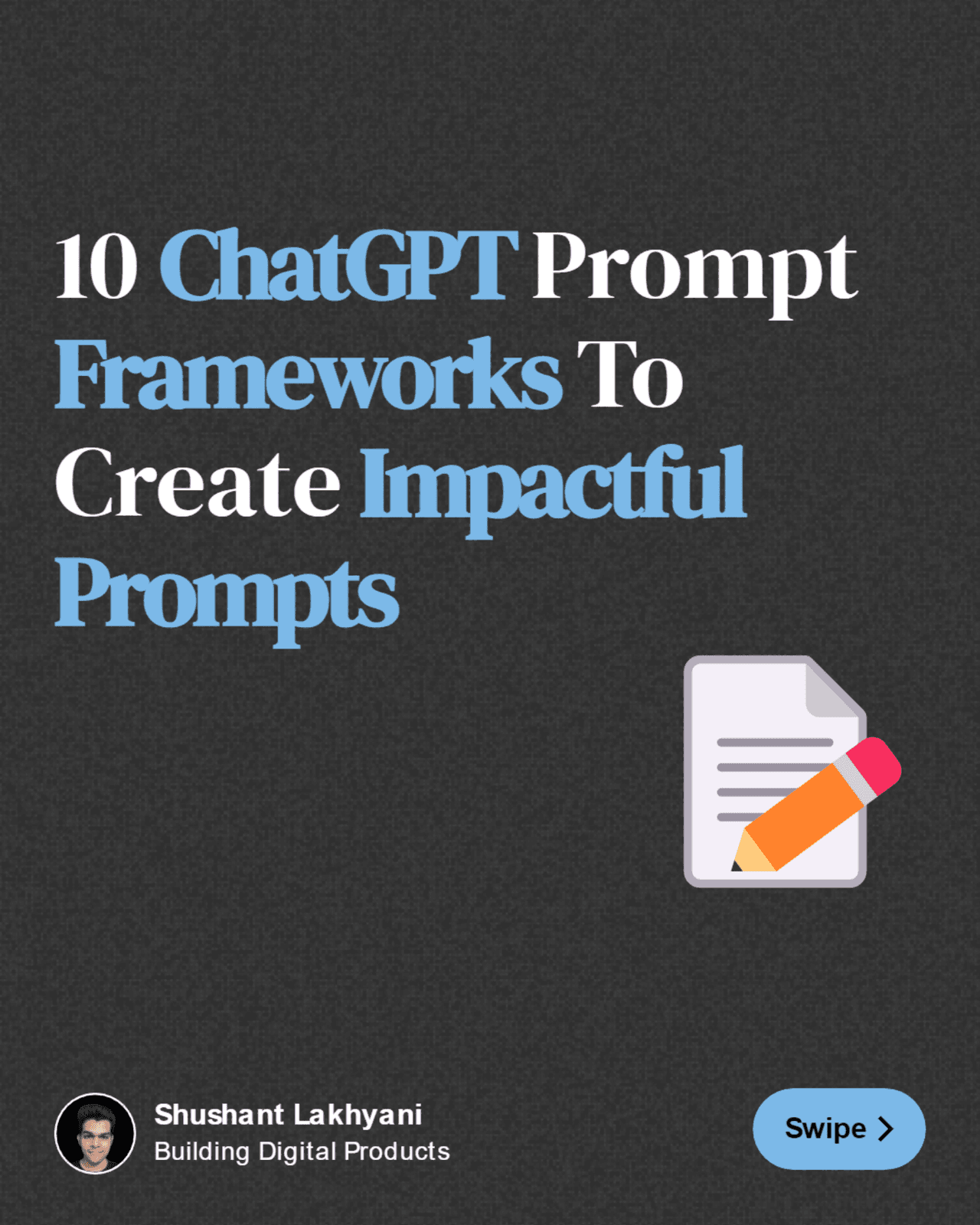 10 ChatGPT Prompt Frameworks To Create Impactful Prompts
