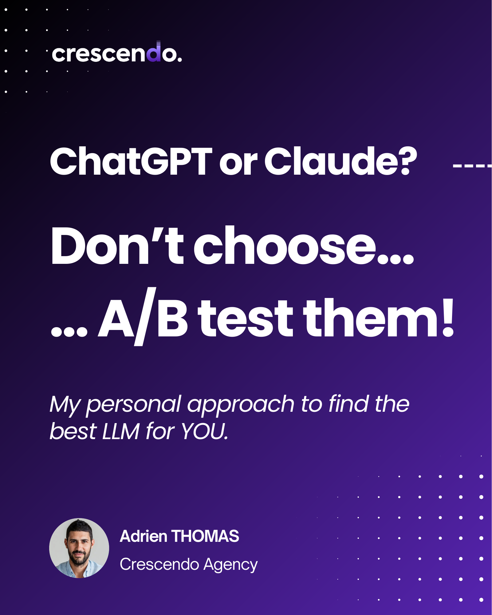 ChatGPT or Claude? Don’t choose... ... A/B test them!