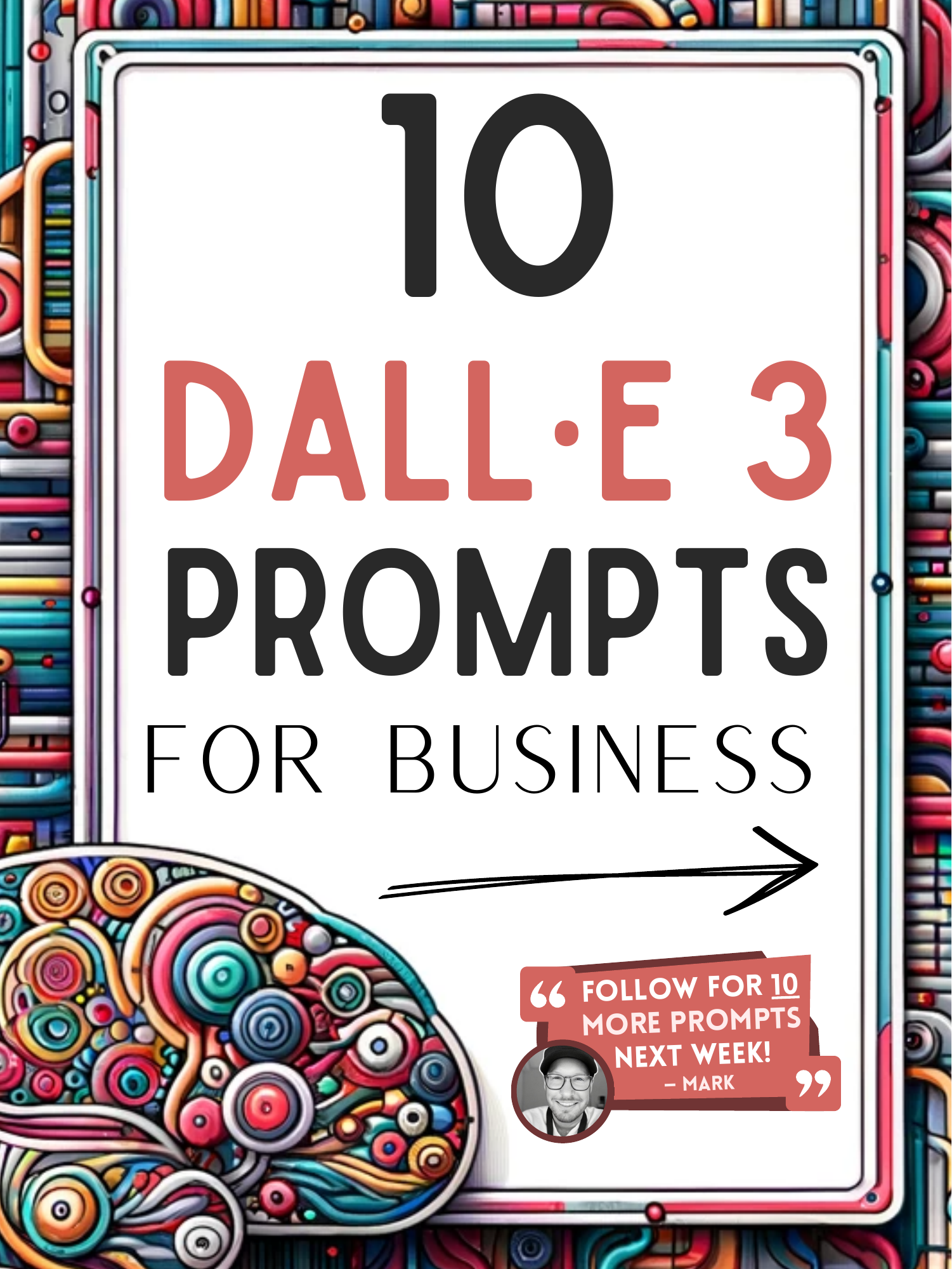 10 DALL·E 3 PROMPTS FOR BUSINESS