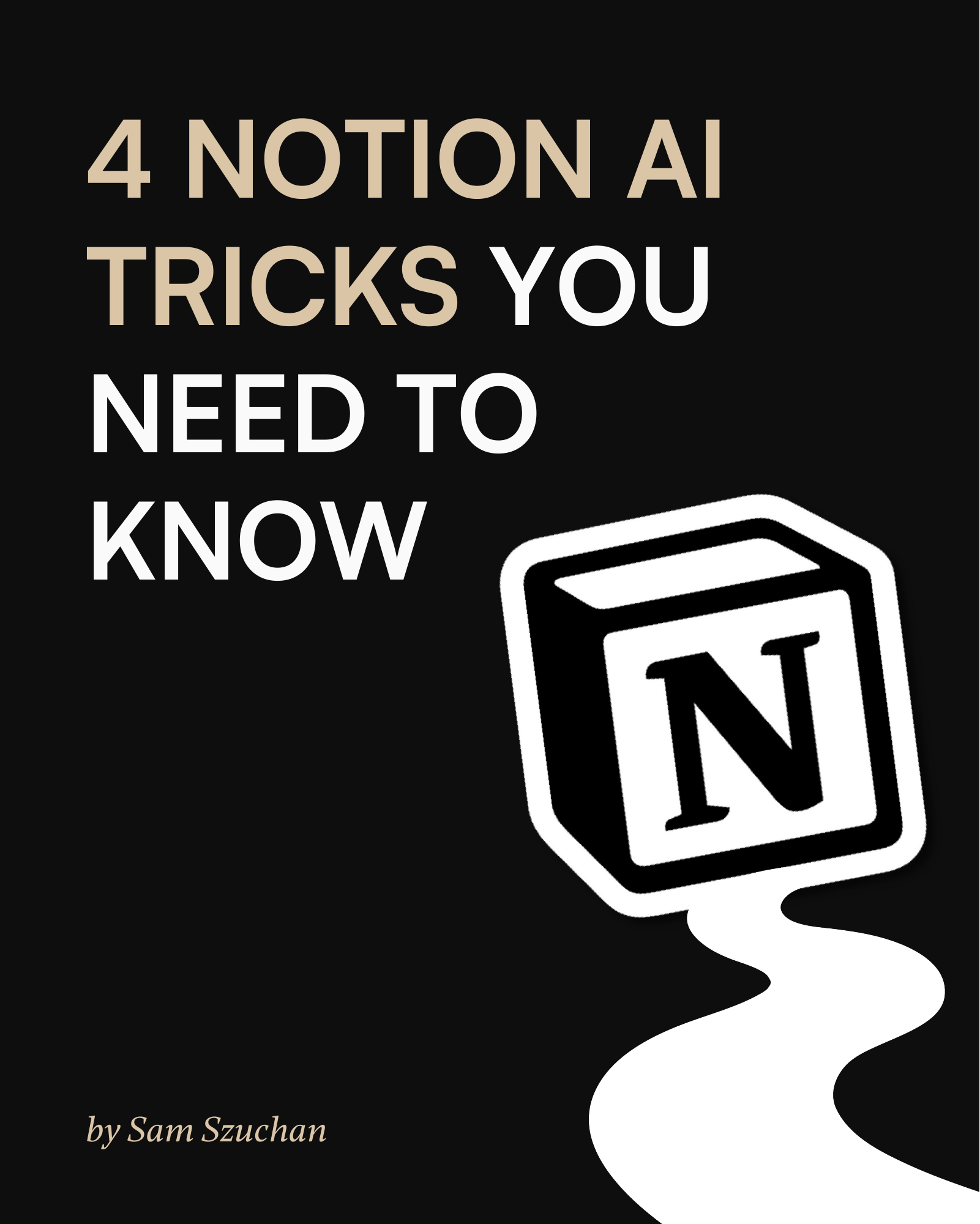 4 NOTION AI TRICKS YOU NEED TO KNOW