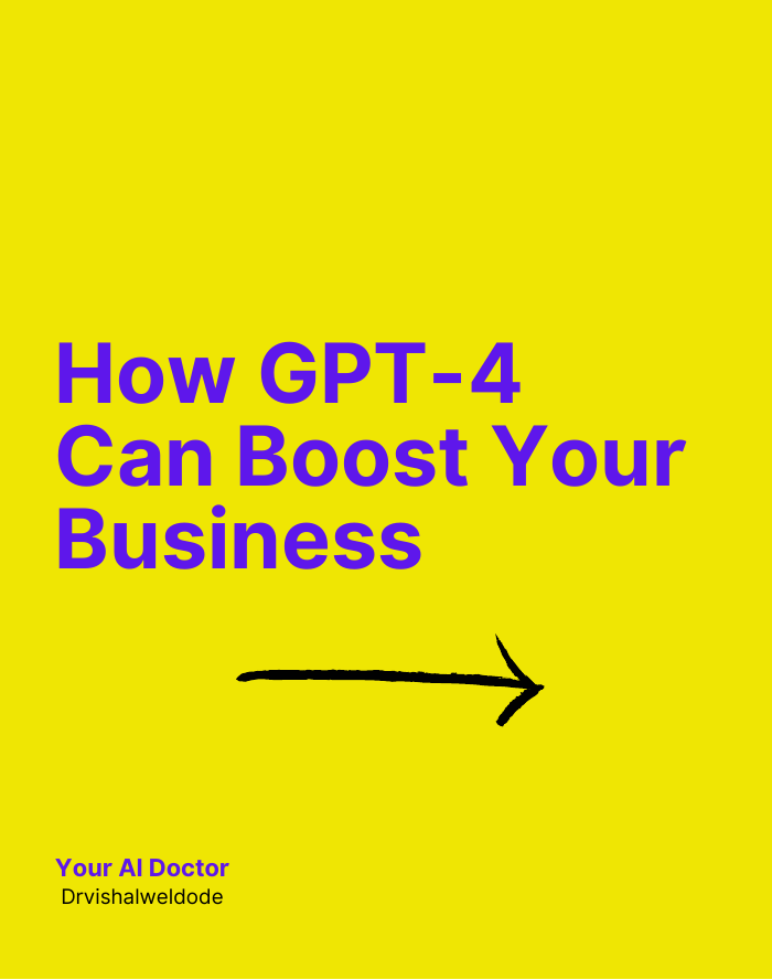 How GPT-4 Can Boost Your Business