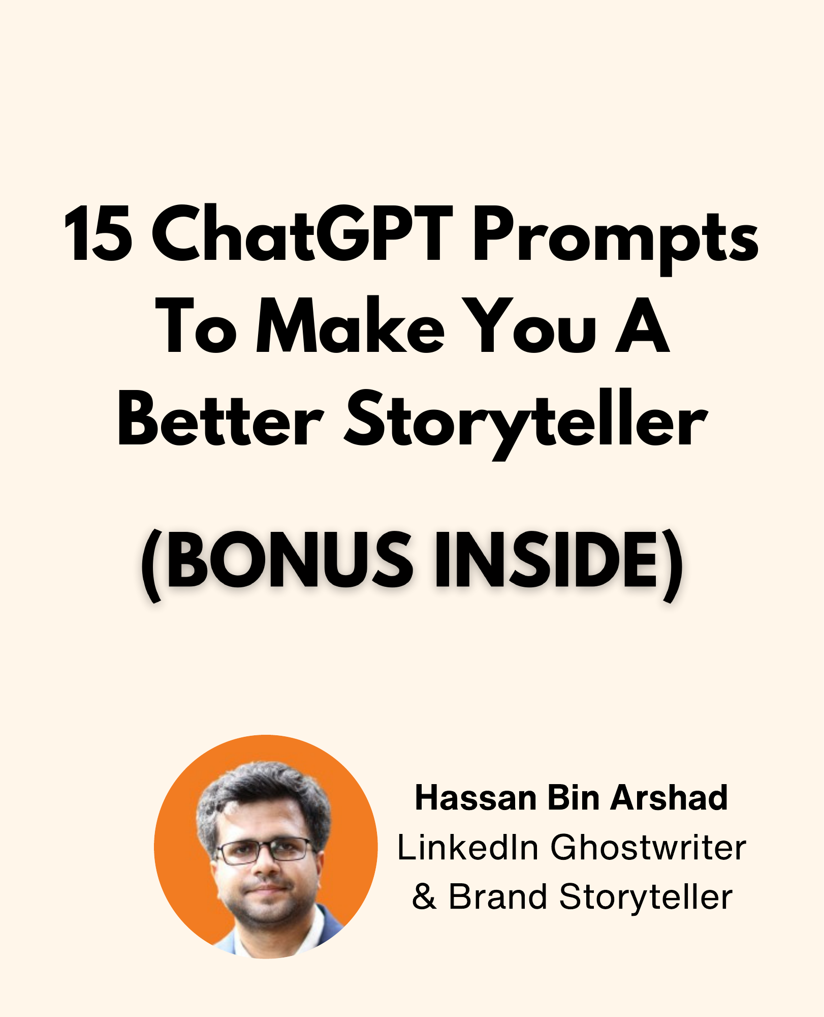 15 ChatGPT Prompts To Make You A Better Storyteller