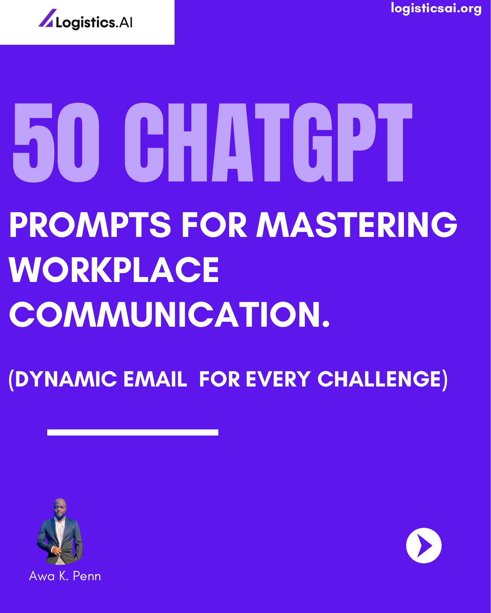50 CHATGPT PROMPTS FOR MASTERING WORKPLACE COMMUNICATION.