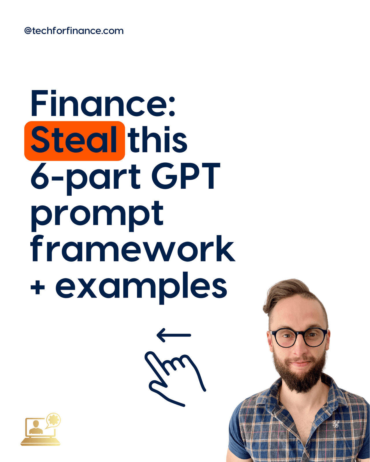 Finance: Steal this 6-part GPT prompt framework + examples