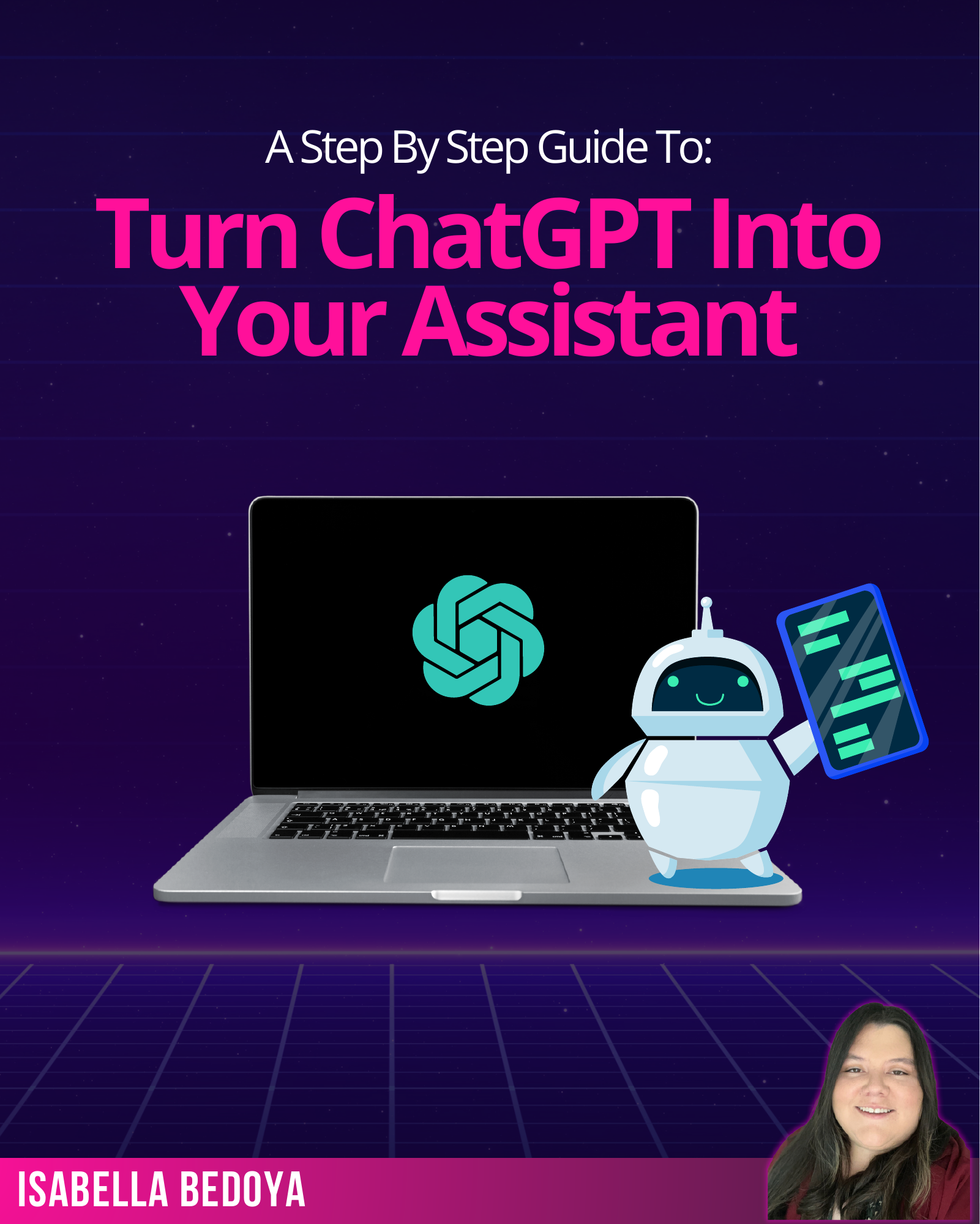 Turn ChatGPT Into Your Assistant