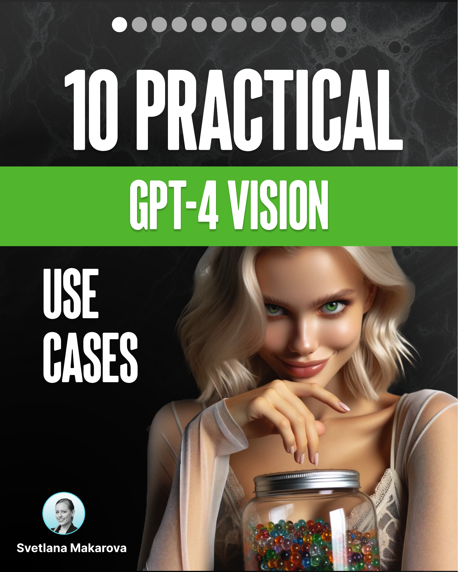 10 PRACTICAL GPT-4 VISION USE CASES