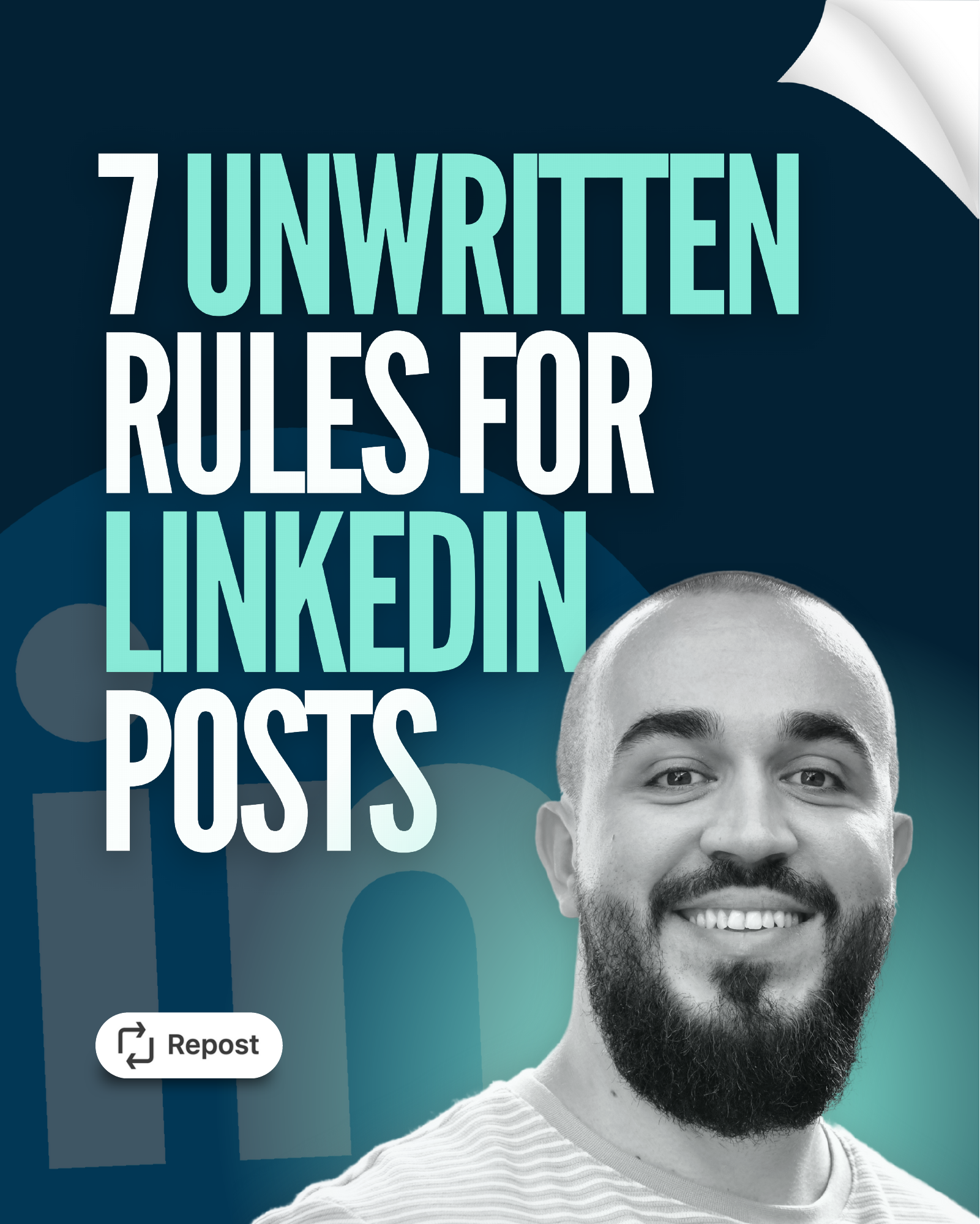 7 UNWRITTEN RULES FOR LINKEDIN POSTS