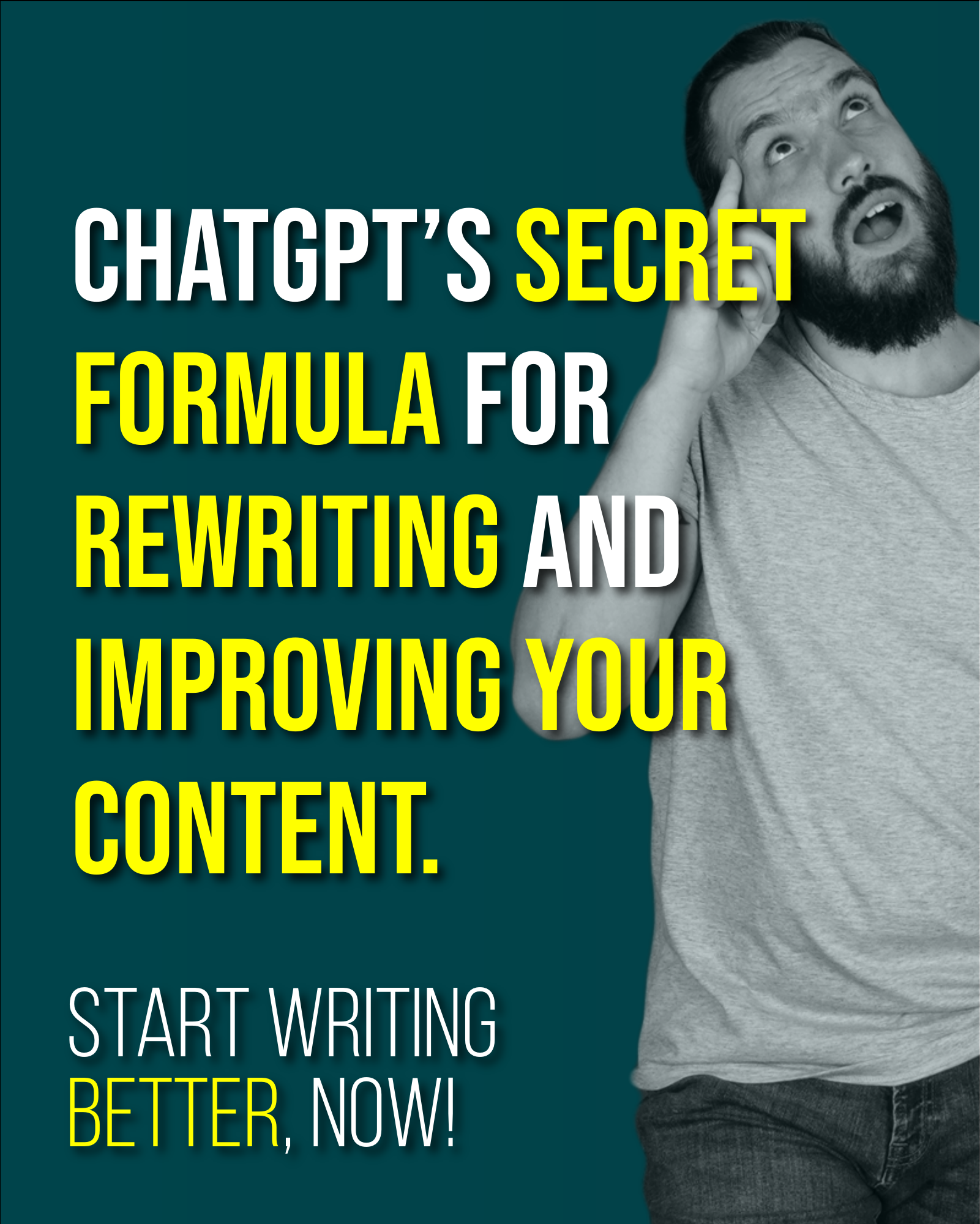 CHATGPT’S SECRET FORMULA FOR REWRITING AND IMPROVING YOUR CONTENT.
