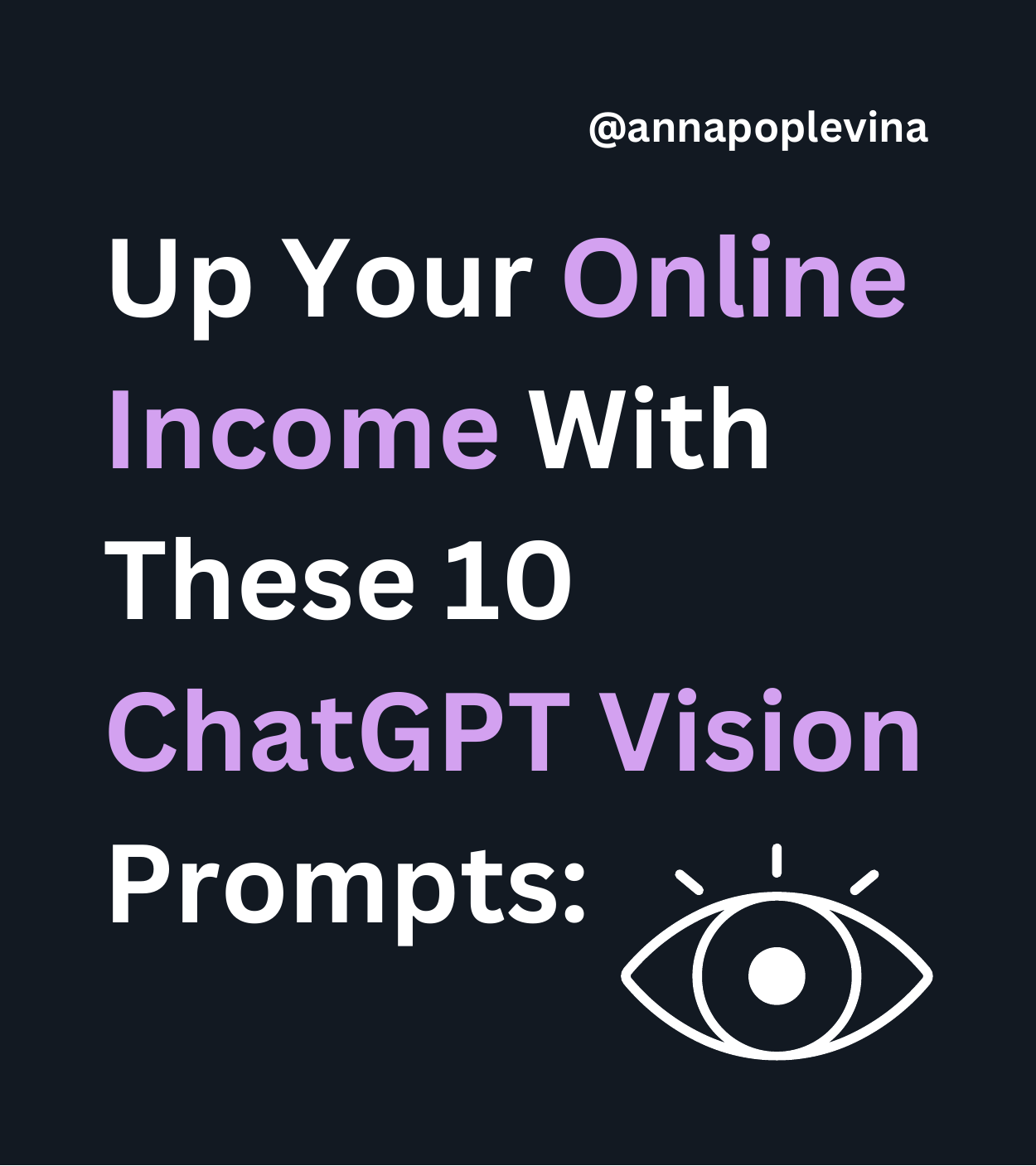Up Your Online Income With These 10 ChatGPT Vision Prompts: