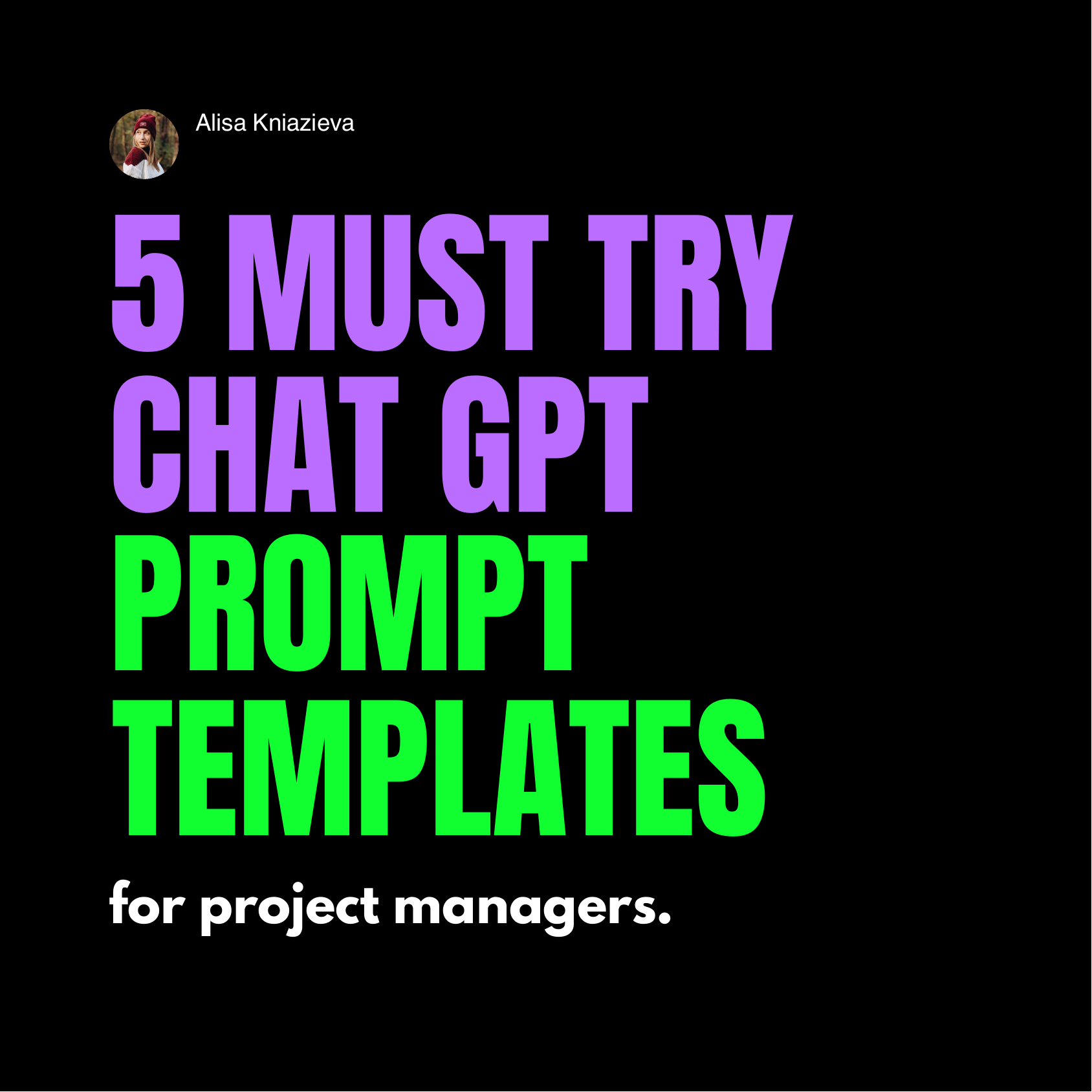 5 MUST TRY CHAT GPT PROMPT TEMPLATES