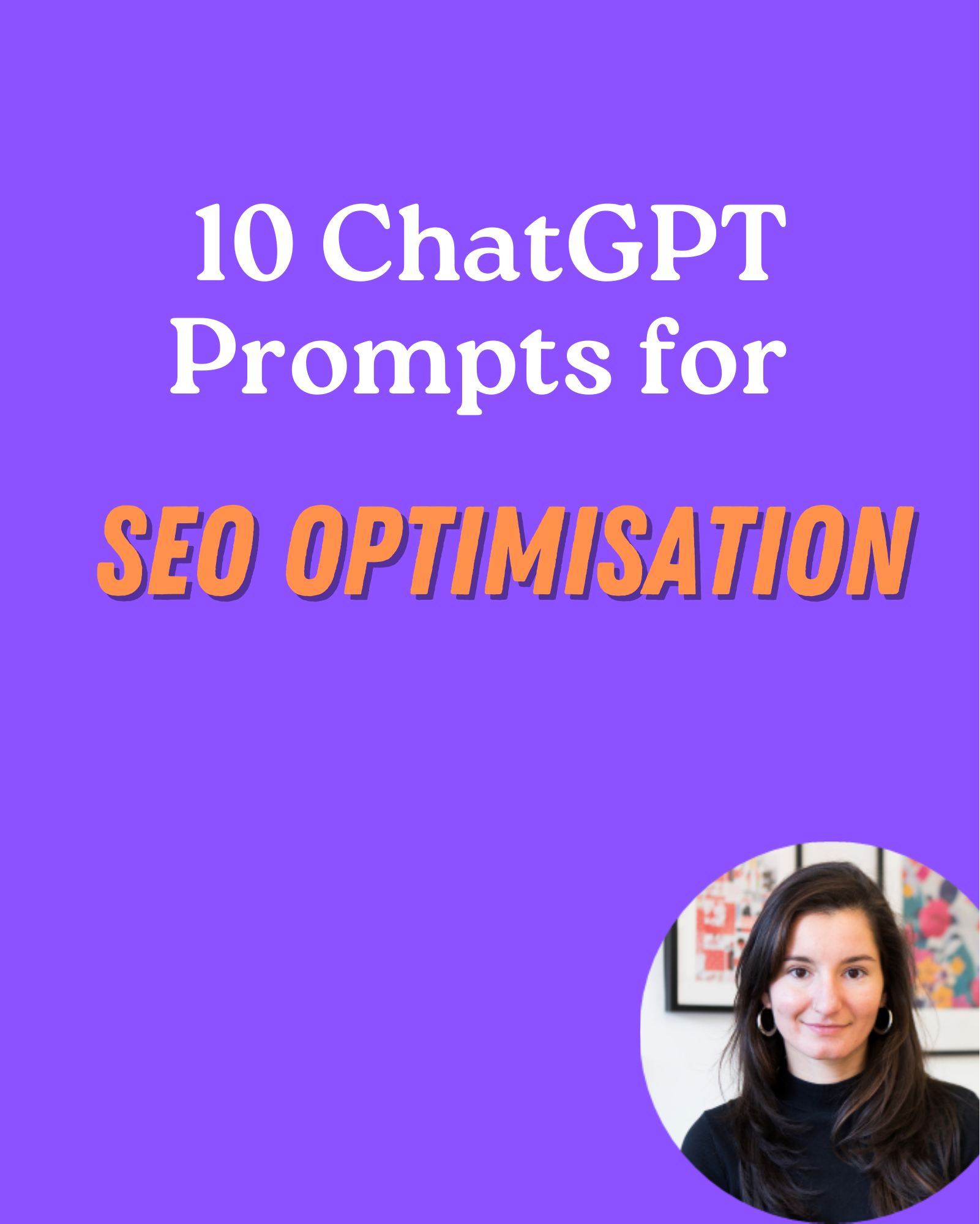 10 ChatGPT Prompts for SEO Optimisation