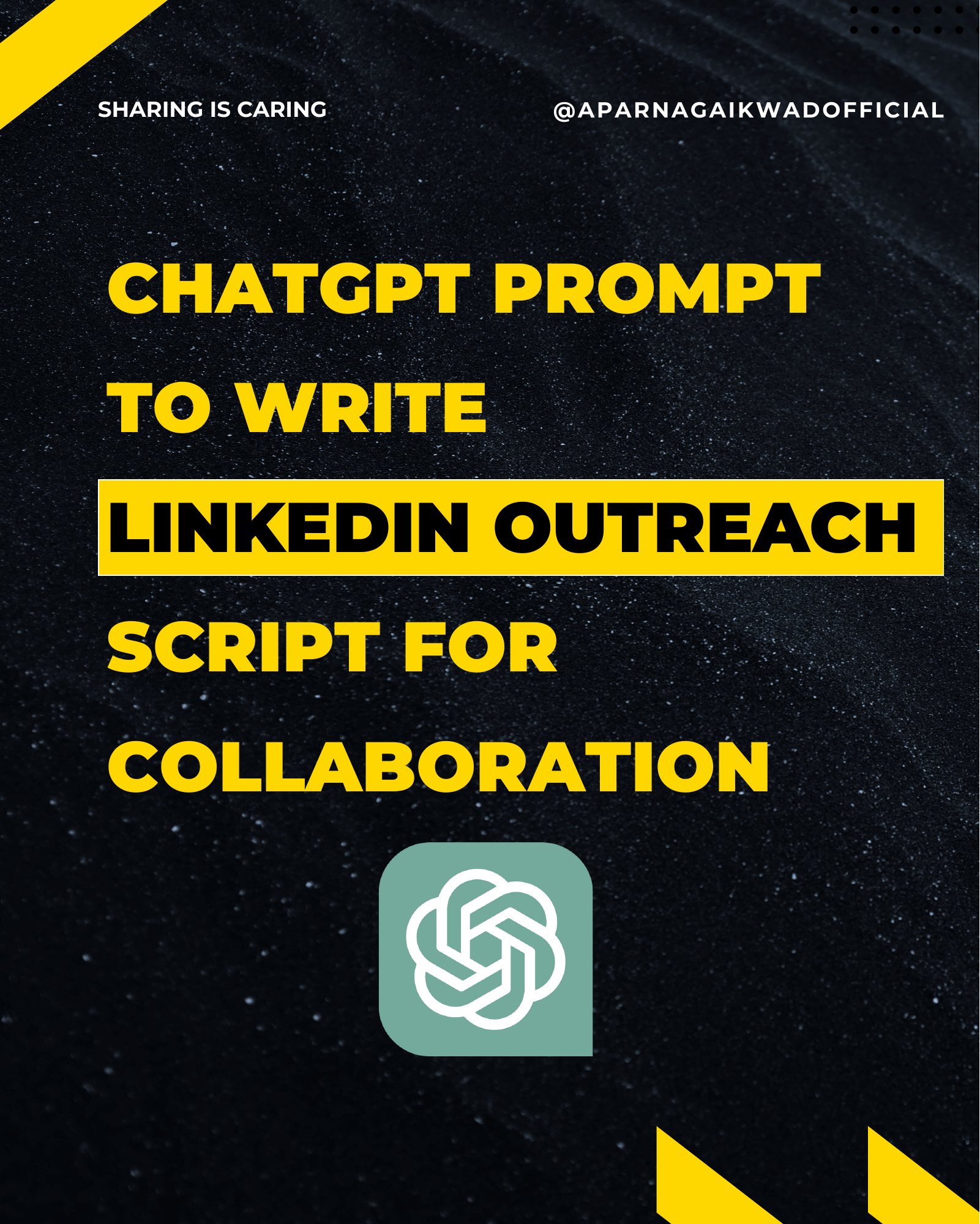 CHATGPT PROMPT TO WRITE LINKEDIN OUTREACH SCRIPT FOR COLLABORATION