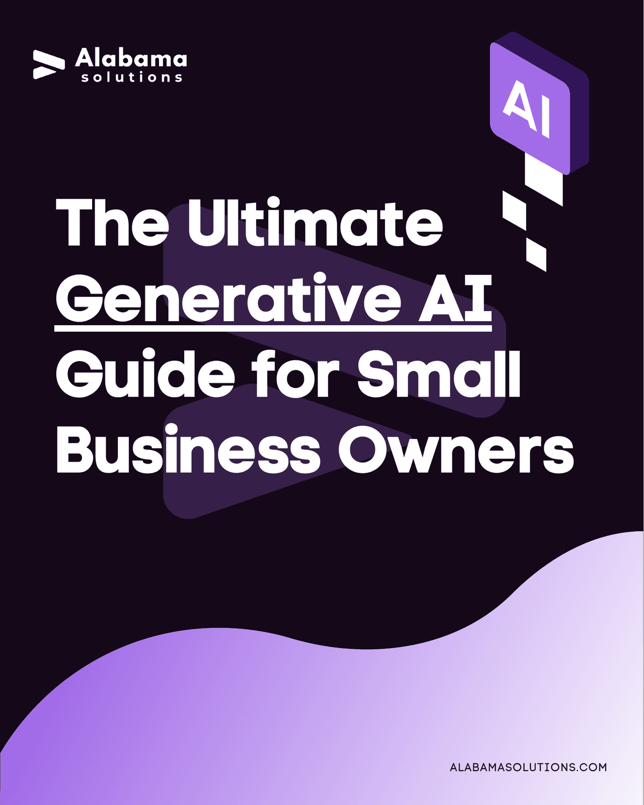The Ultimate Generative AI Guide for Small Business Owners