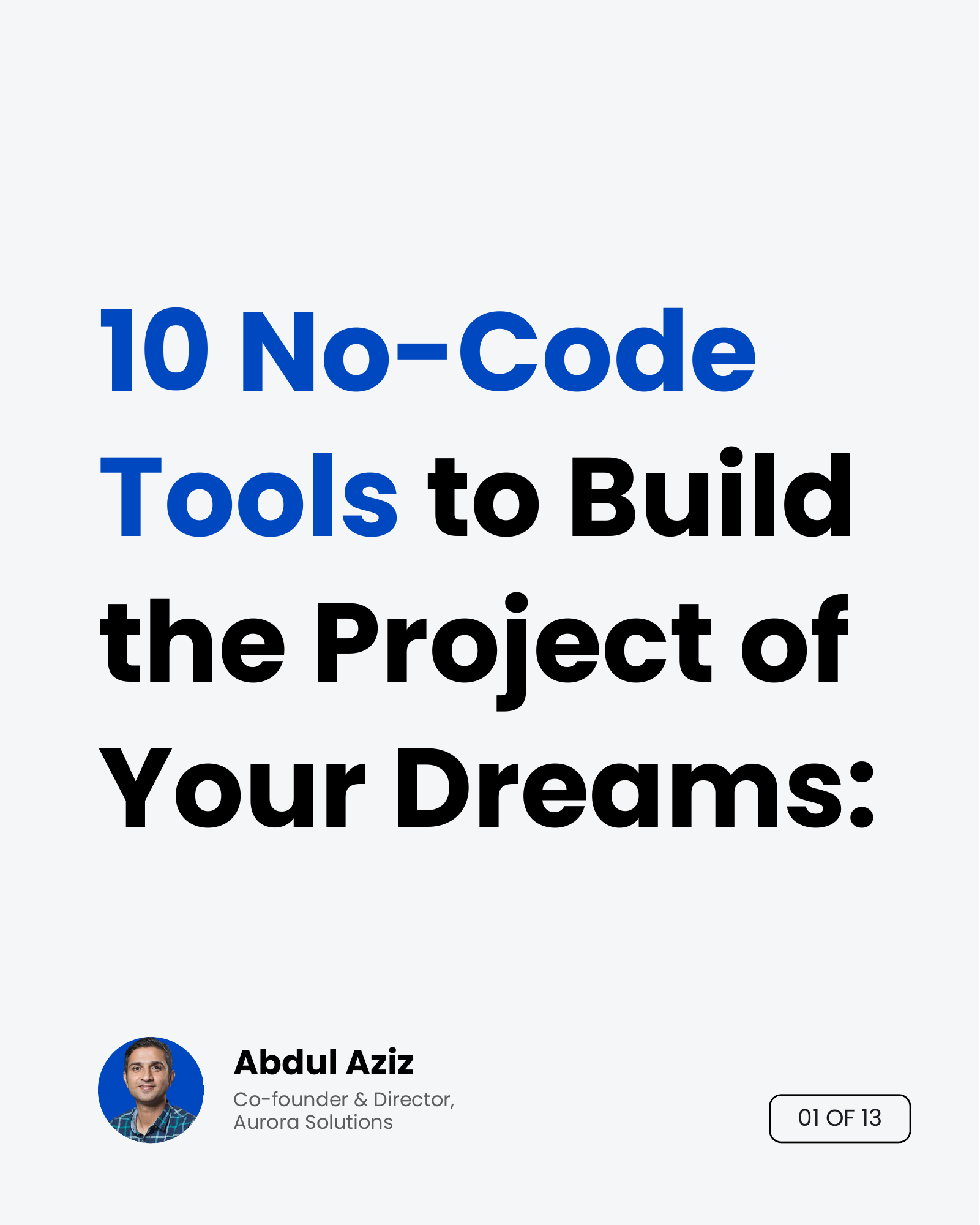 10 No-Code Tools to Build the Project of Your Dreams: