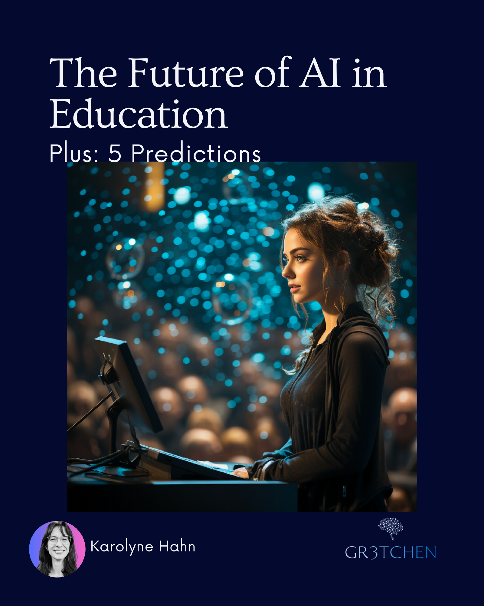The Future of AI in Education
