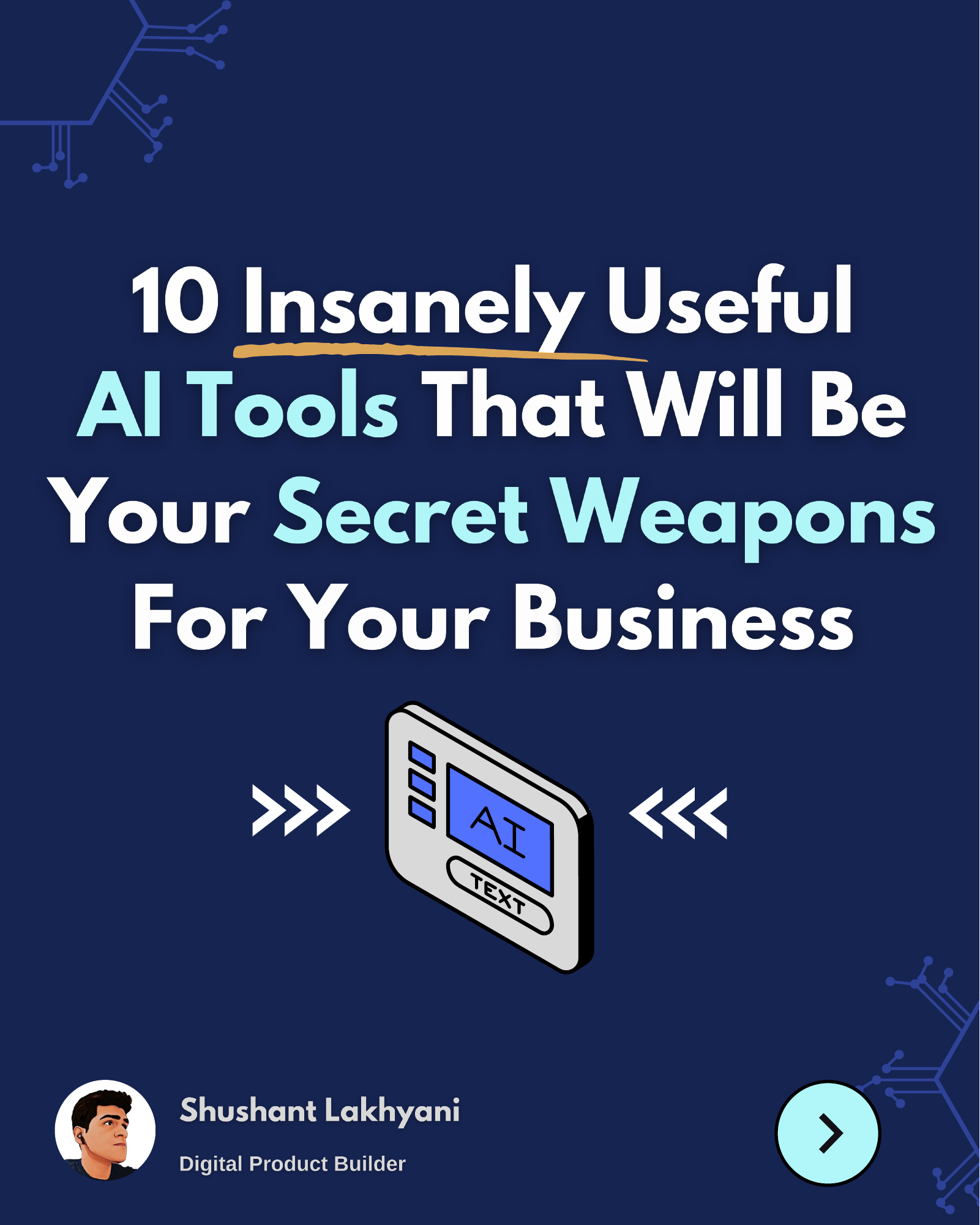 10 Insanely Useful AI Tools That Will Be Your Secret Weapons For Your Business