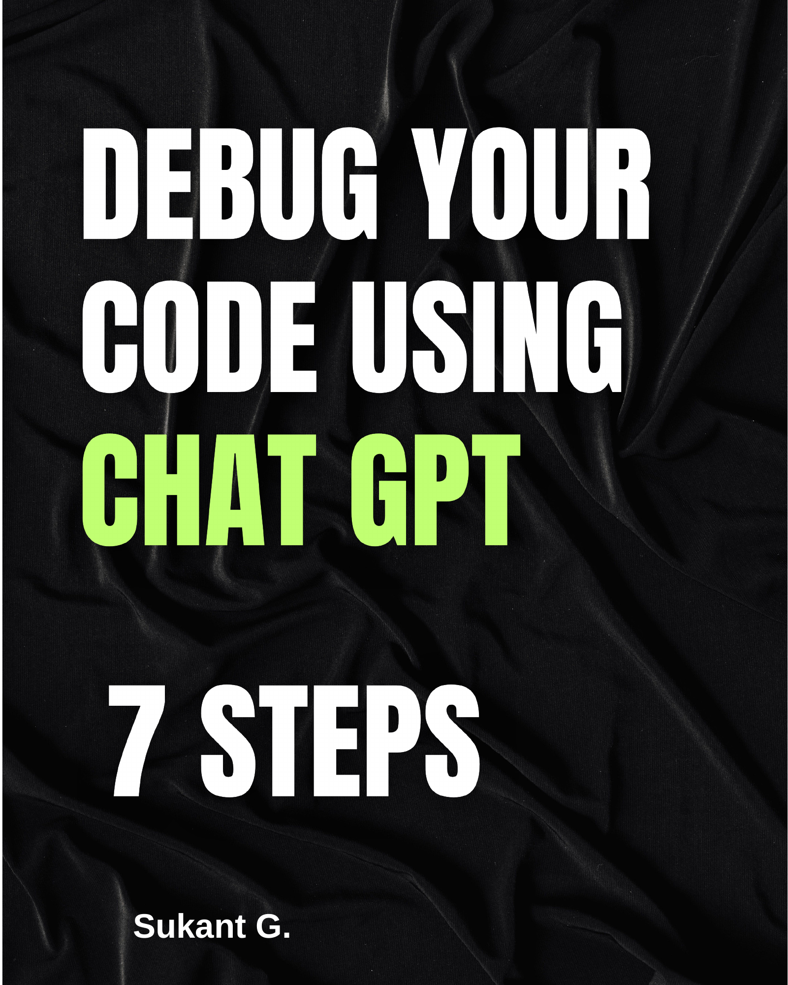 DEBUG YOUR CODE USING CHAT GPT