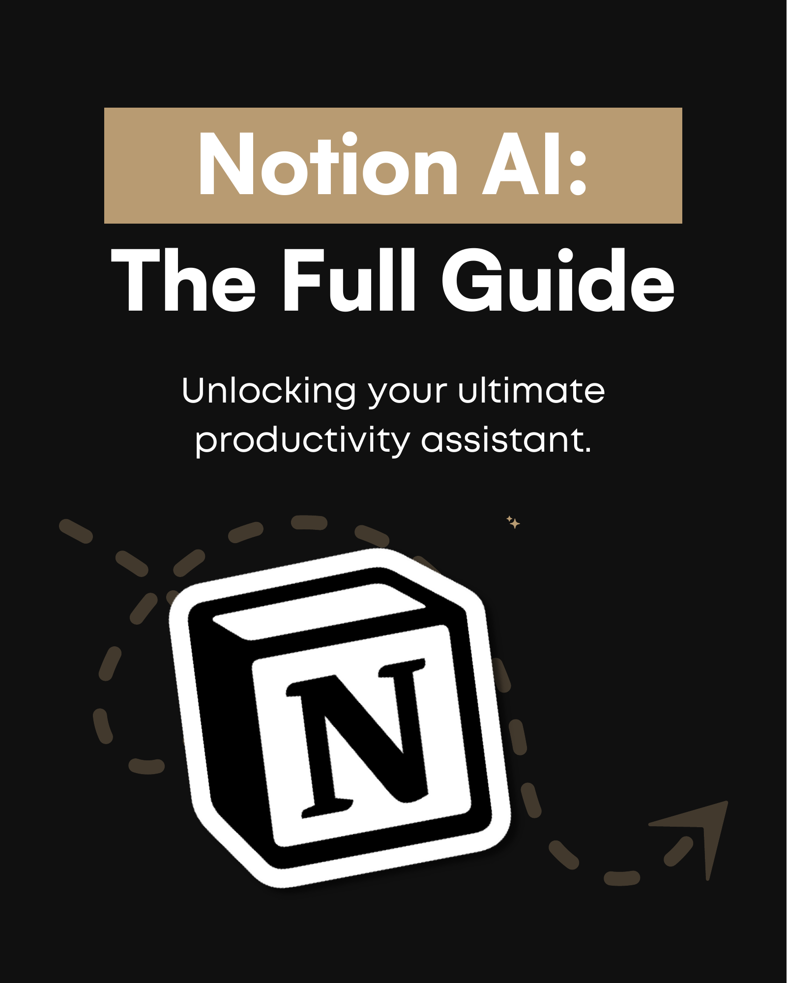 Notion AI: The Full Guide