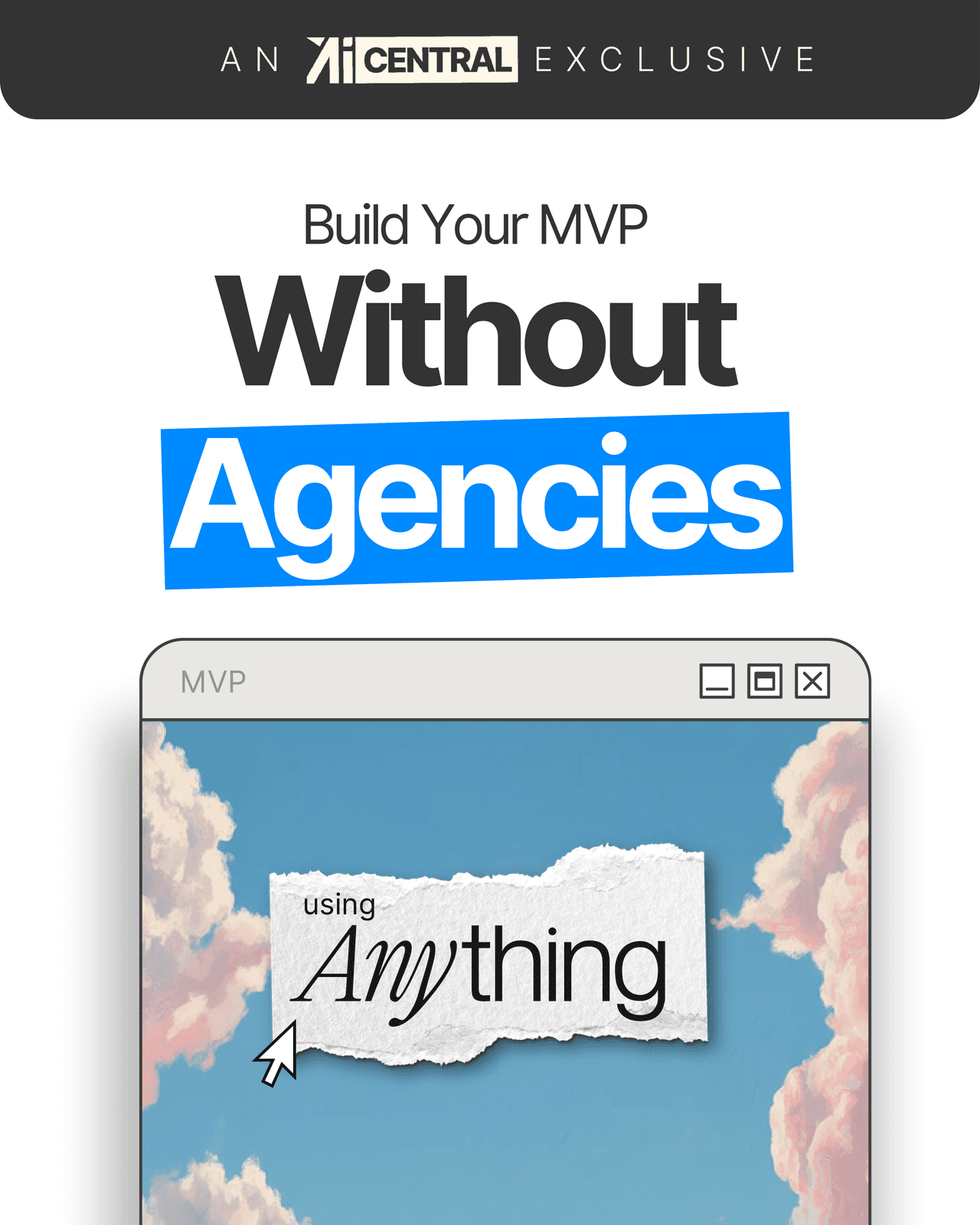 Build Your MVP Without Agencies 